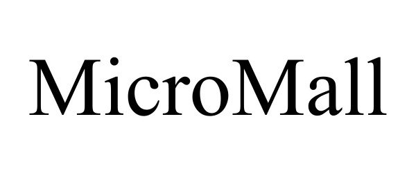 Trademark Logo MICROMALL