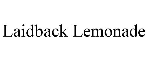 Trademark Logo LAIDBACK LEMONADE