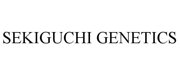 Trademark Logo SEKIGUCHI GENETICS