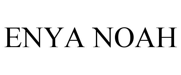 Trademark Logo ENYA NOAH