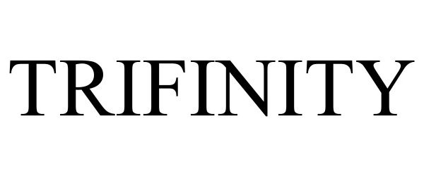 Trademark Logo TRIFINITY