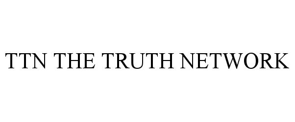  TTN THE TRUTH NETWORK