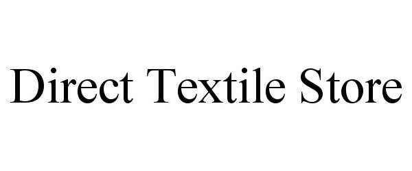  DIRECT TEXTILE STORE