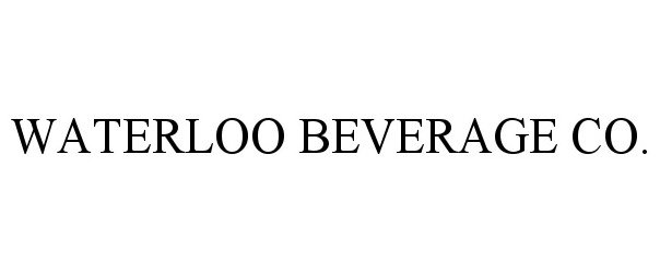 Trademark Logo WATERLOO BEVERAGE CO.