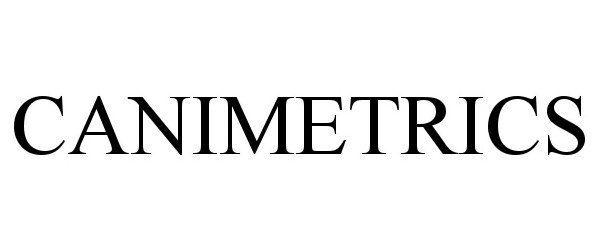 Trademark Logo CANIMETRICS