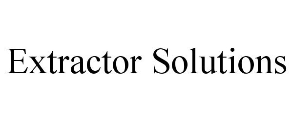  EXTRACTOR SOLUTIONS
