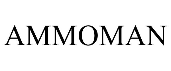 Trademark Logo AMMOMAN