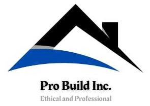  PRO BUILD INC. ETHICAL AND PROFESSIONAL