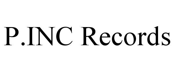 Trademark Logo P.INC RECORDS