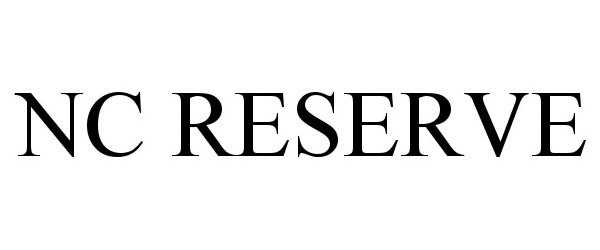 Trademark Logo NC RESERVE