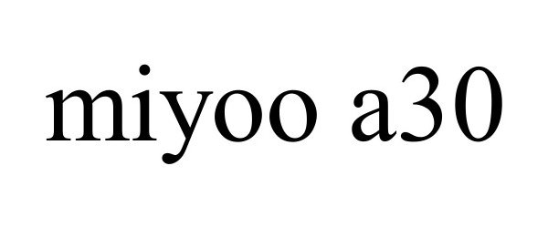Trademark Logo MIYOO A30