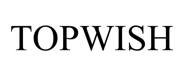 Trademark Logo TOPWISH