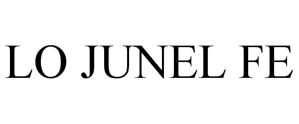 Trademark Logo LO JUNEL FE