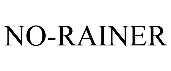Trademark Logo NO-RAINER