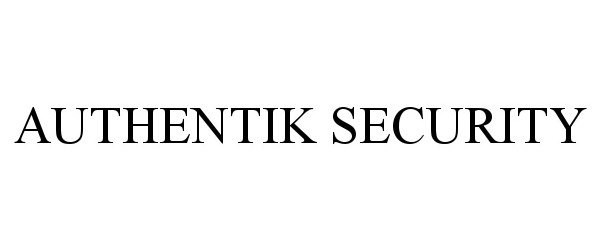  AUTHENTIK SECURITY