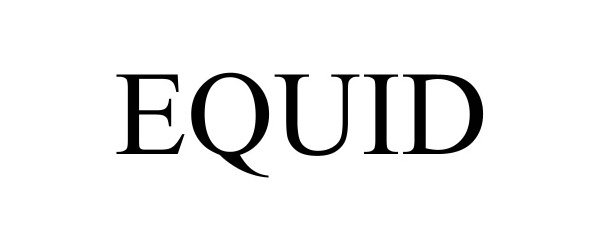 Trademark Logo EQUID