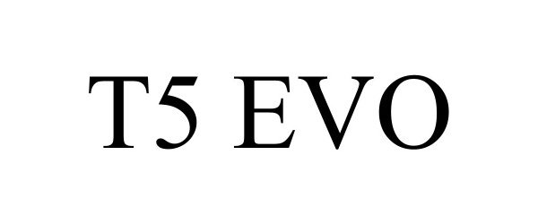  T5 EVO