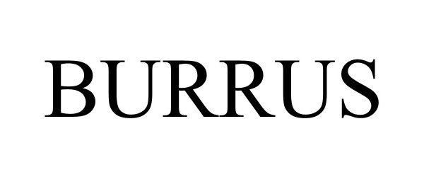 Trademark Logo BURRUS