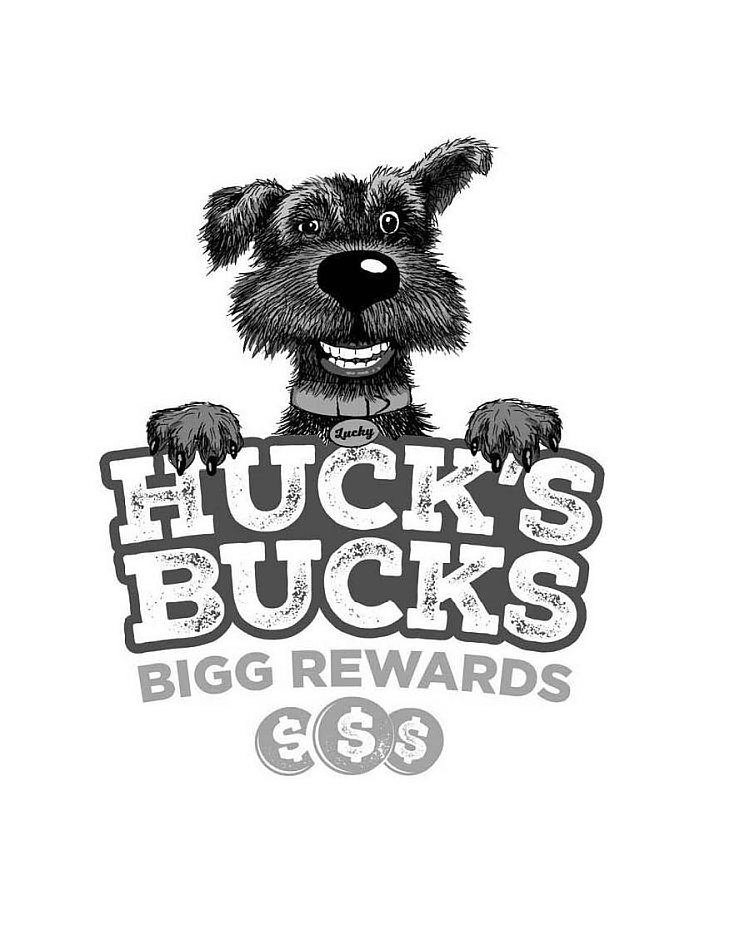  LUCKY HUCK'S BUCKS BIGG REWARDS $