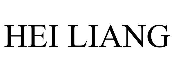 Trademark Logo HEI LIANG