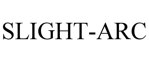 Trademark Logo SLIGHT-ARC