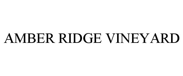 Trademark Logo AMBER RIDGE VINEYARD