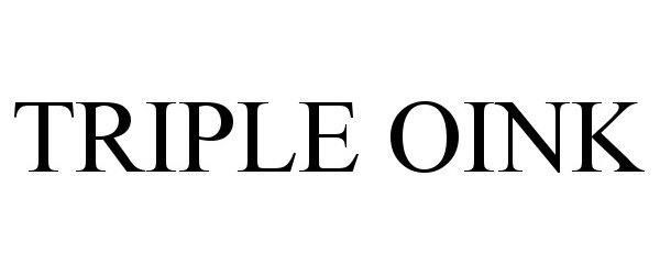 Trademark Logo TRIPLE OINK