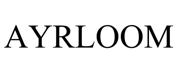 Trademark Logo AYRLOOM