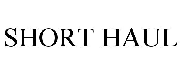Trademark Logo SHORT HAUL