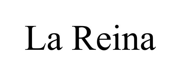 Trademark Logo LA REINA