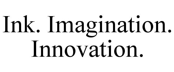 Trademark Logo INK. IMAGINATION. INNOVATION.