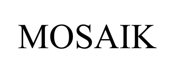Trademark Logo MOSAIK