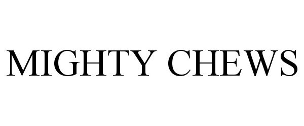  MIGHTY CHEWS