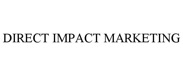  DIRECT IMPACT MARKETING