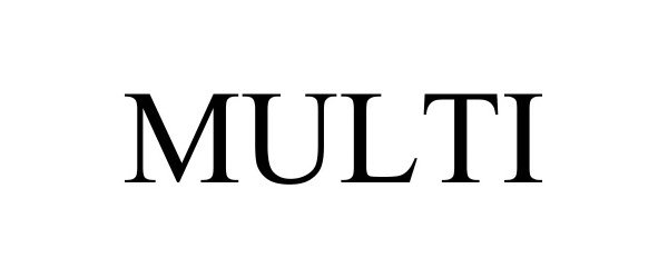 Trademark Logo MULTI