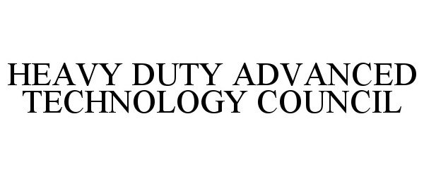 Trademark Logo HEAVY DUTY ADVANCED TECHNOLOGY COUNCIL