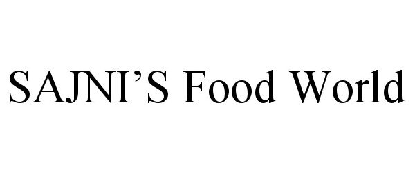 Trademark Logo SAJNI'S FOOD WORLD