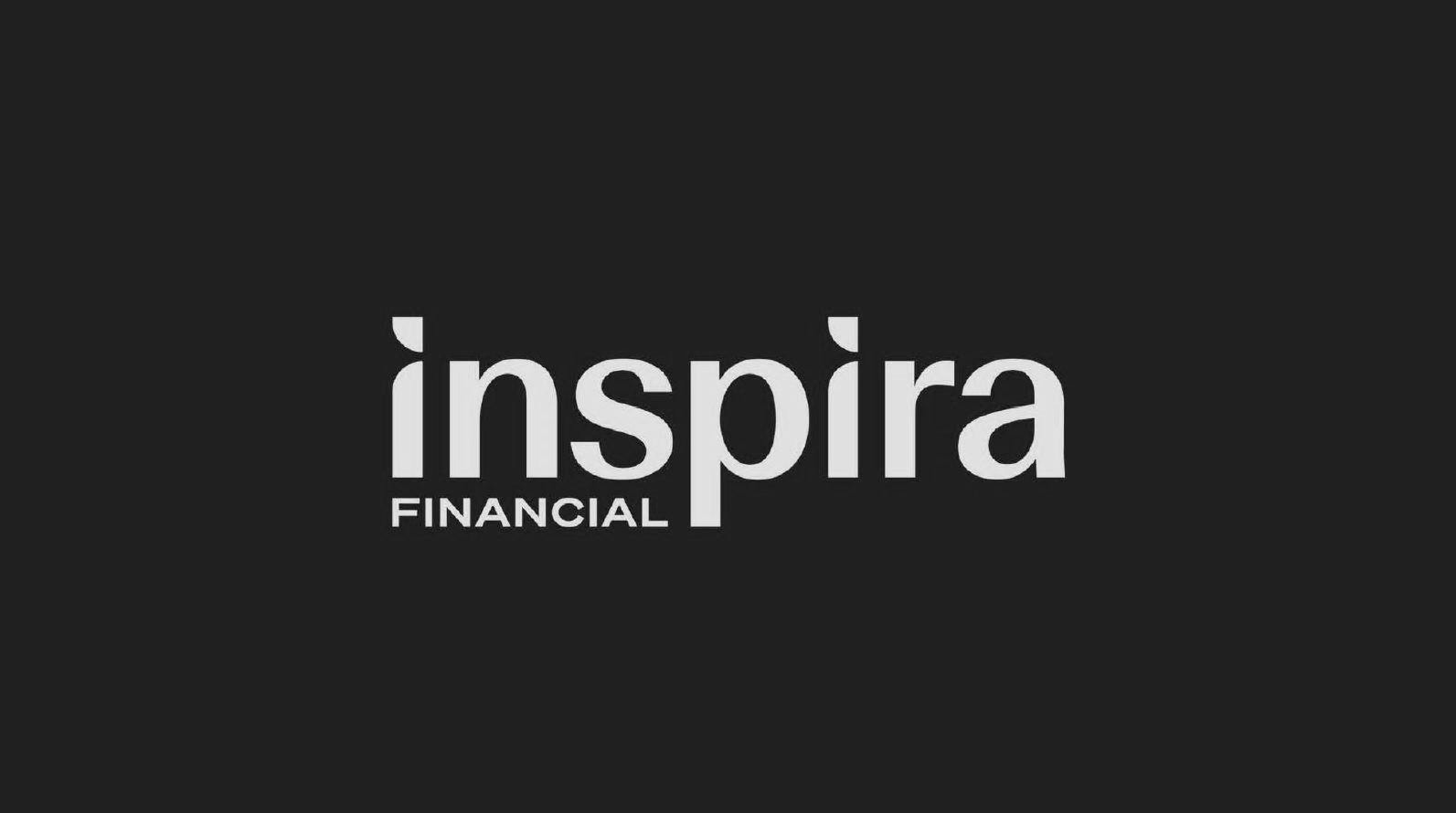  INSPIRA FINANCIAL