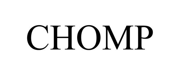 Trademark Logo CHOMP