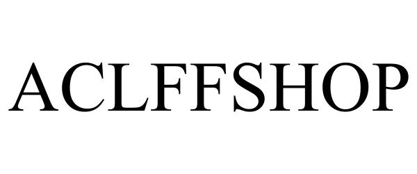 Trademark Logo ACLFFSHOP