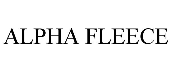 Trademark Logo ALPHA FLEECE