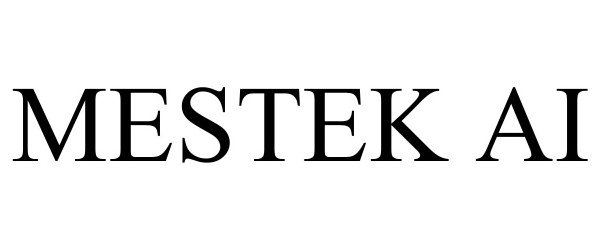 Trademark Logo MESTEK AI