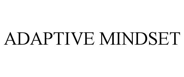 Trademark Logo ADAPTIVE MINDSET