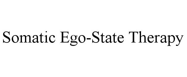  SOMATIC EGO-STATE THERAPY