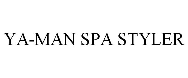 Trademark Logo YA-MAN SPA STYLER
