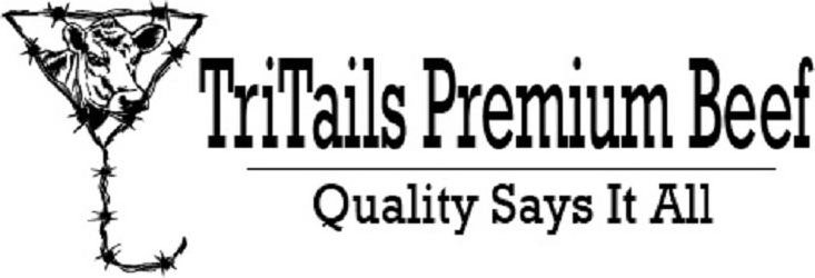 Trademark Logo TRITAILS PREMIUM BEEF QUALITY SAYS IT ALL