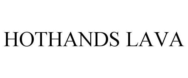 Trademark Logo HOTHANDS LAVA