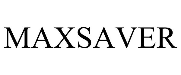 Trademark Logo MAXSAVER