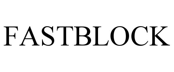 Trademark Logo FASTBLOCK