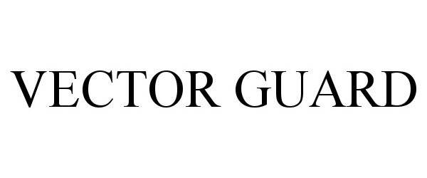  VECTOR GUARD